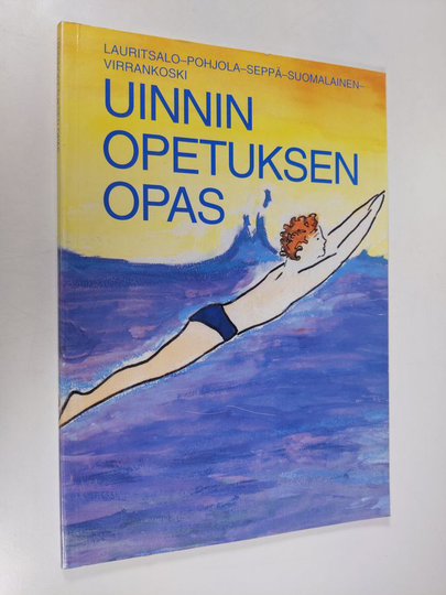 Kirsti Lauritsalo : Uinninopetuksen opas