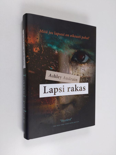 Ashley Audrain : Lapsi rakas