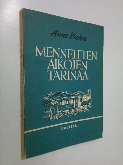 Aune Krohn : Menneitten aikojen tarinaa