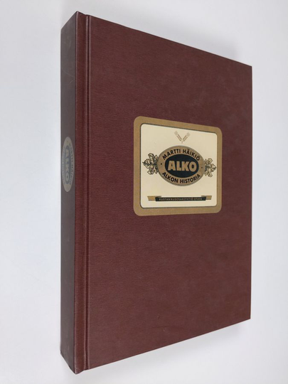 Martti Häikiö : Alkon historia : valtion alkoholiliike kieltolain kumoamisesta Euroopan unionin kilpailupolitiikkaan 1932-2006