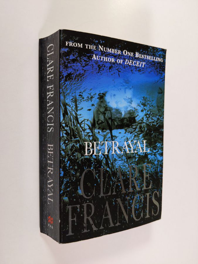 Clare Francis : Betrayal