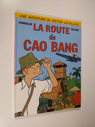 Stanislas ym. : La route de Cao Bang