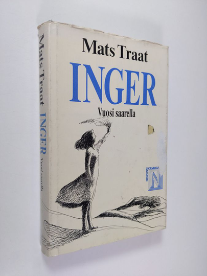 Mats Traat : Inger : vuosi saarella
