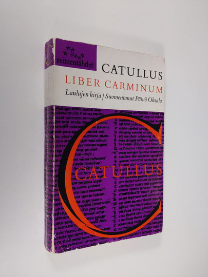 C. Valerius Catullus : Liber carminum : laulujen kirja