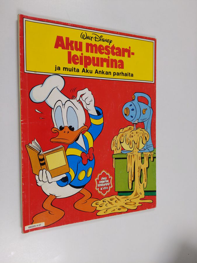 Walt Disneyym. : Aku mestarileipurina ja muita Aku Ankan parhaita