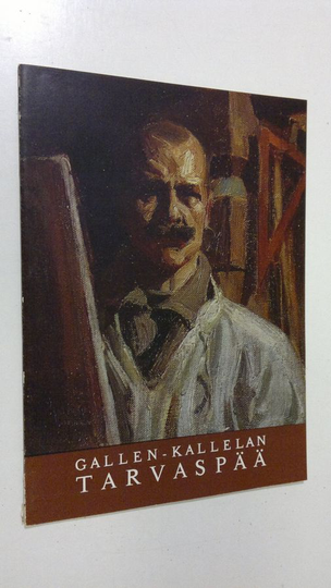 = red. Annikki Toikka-Karvonen (toim.) : Gallen-Kallelan Tarvaspää : museo-opas = Vandring genom museet = Museum guide