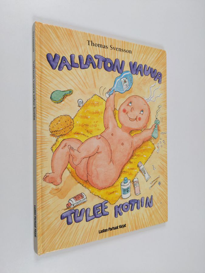 Thomas Svensson : Vallaton vauva tulee kotiin