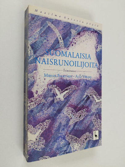 Mirjam ym. Polkunen : Suomalaisia naisrunoilijoita