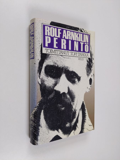 Topi Tarkka (toim.) : Rolf Arnkilin perintö