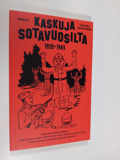 Antero Raevuori : Kaskuja sotavuosilta 1939-1945