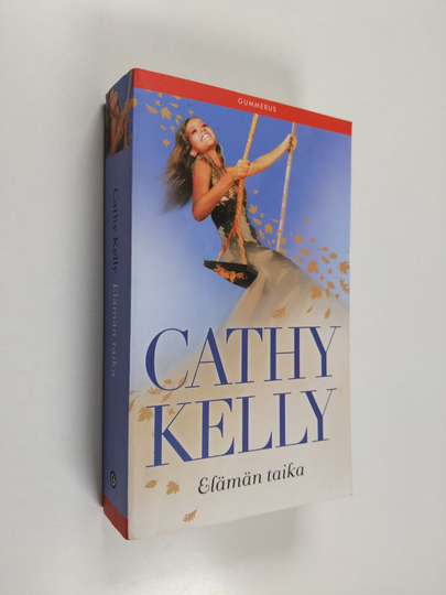 Cathy Kelly : Elämän taika