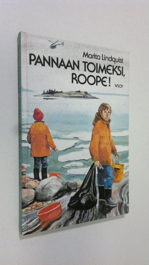 Marita Lindquist : Pannaan toimeksi, Roope