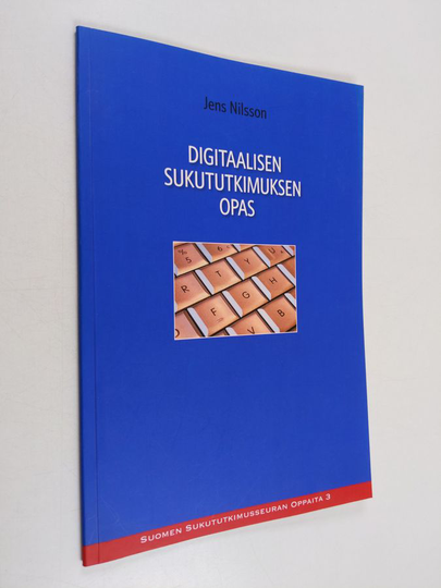 Jens Nilsson : Digitaalisen sukututkimuksen opas