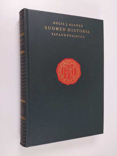 Aulis J Alanen : Suomen historia 9 : Suomen historia vapaudenajalla