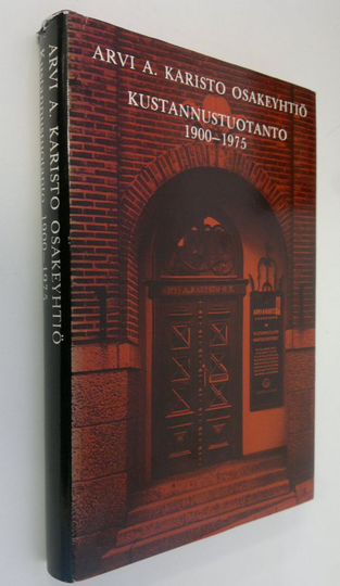 Arvi A. Karisto : Kustannustuotanto 1900-1975