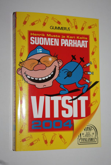 Henrik Muste : Suomen parhaat vitsit 2004