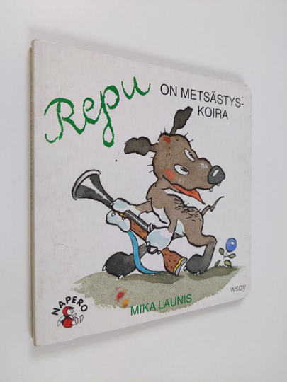 Mika Launis : Repu on metsästyskoira