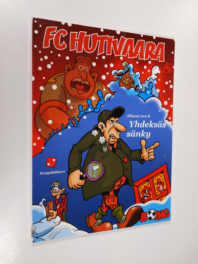 Öyvind Sveen : FC Hutivaara albumi 8 : Yhdeksäs sänky