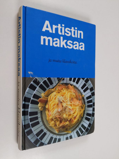 Sirpa Rajakallio : Artistin maksaa ja muita klassikoita