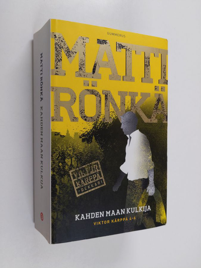 Matti Rönkä : Kahden maan kulkija : Viktor Kärppä 4-6