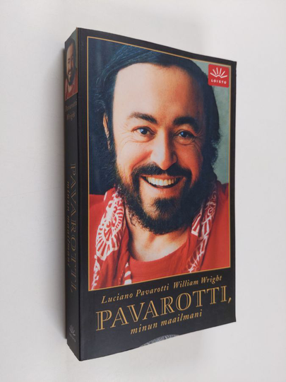 Luciano Pavarotti : Pavarotti, minun maailmani