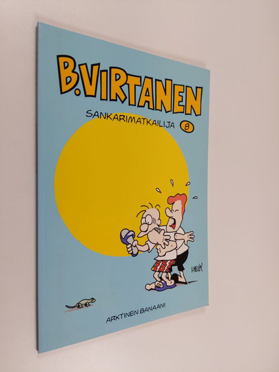 Ilkka Heilä : B. Virtanen 8 : Sankarimatkailija