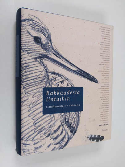 Ari Linna (toim.) : Rakkaudesta lintuihin : lintuharrastajien antologia