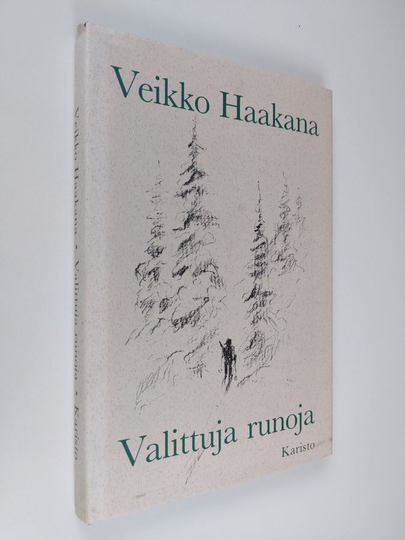 Veikko Haakana : Valittuja runoja