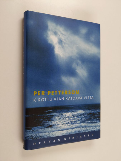 Per Petterson : Kirottu ajan katoava virta