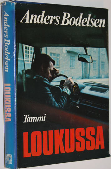 Anders Bodelsen : Loukussa