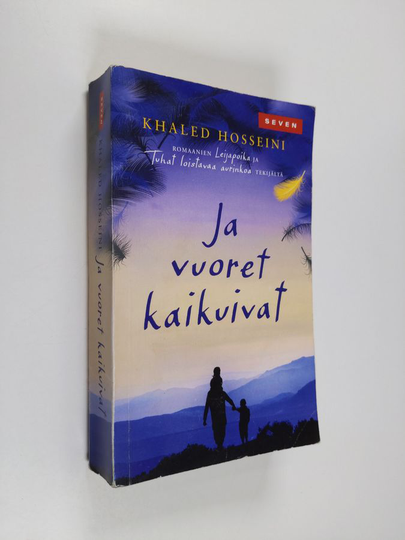 Khaled Hosseini : Ja vuoret kaikuivat