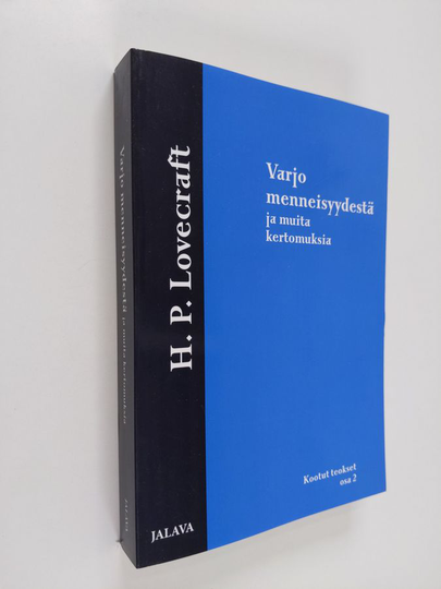 H. P. Lovecraft : Varjo menneisyydestä ja muita kertomuksia