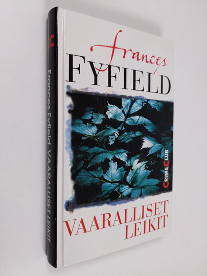 Frances Fyfield : Vaaralliset leikit