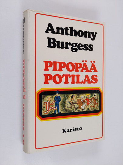 Anthony Burgess : Pipopää potilas