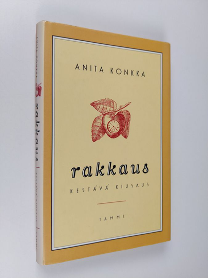 Anita Konkka : Rakkaus, kestävä kiusaus