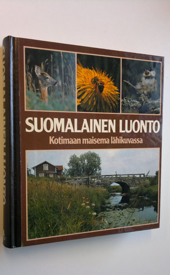 Matti Helminen (toim.) : Suomalainen luonto : kotimaan maisema lähikuvassa