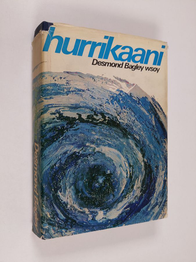 Desmond Bagley : Hurrikaani