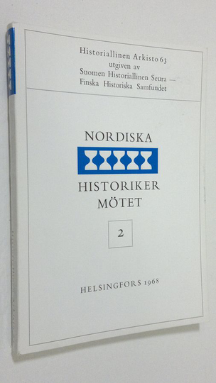 Nordiska Historikermötet Helsingfors 1967 II. : Plenardebatter, Sektionsmöten