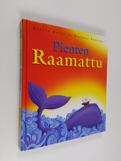 Renita Boyle : Pienten Raamattu - Raamattu