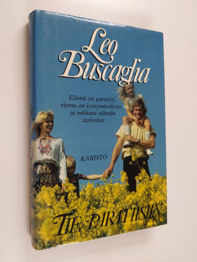 Leo Buscaglia : Tie paratiisiin