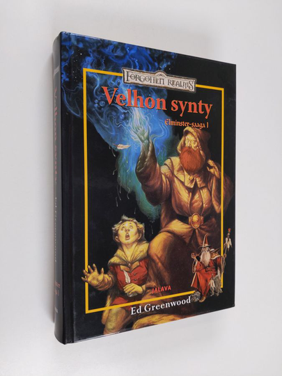 Ed Greenwood : Velhon synty