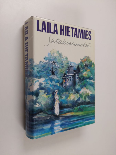 Laila Hietamies : Satakielimetsä