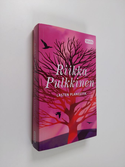 Riikka Pulkkinen : Lasten planeetta