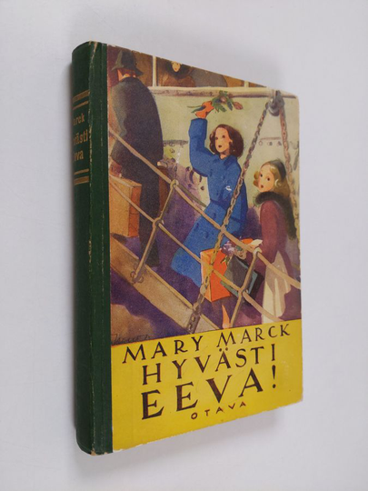 Mary Marck : Hyvästi, Eeva!