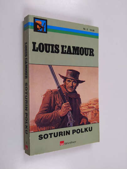 Louis L'Amour : Soturin polku