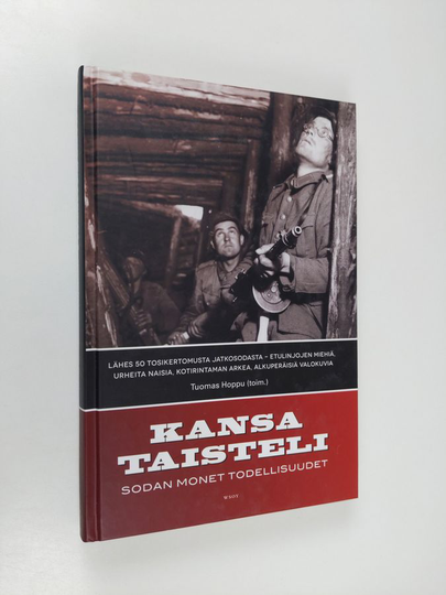 Tuomas Hoppu (toim.) : Kansa taisteli : sodan monet todellisuudet