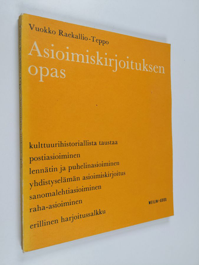 ja Teppo Raekallio : Asioimiskirjoituksen opas