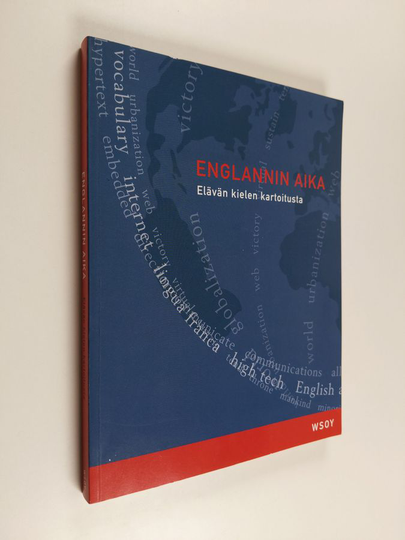 Englannin aika : elävän kielen kartoitusta