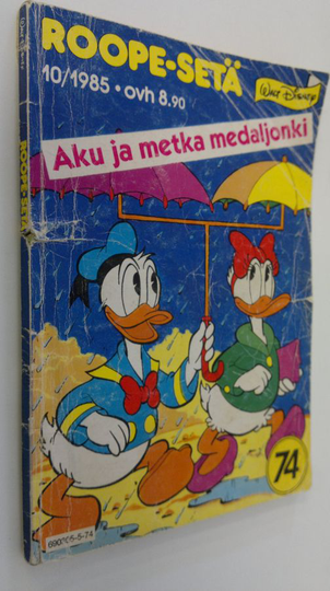 Walt Disney : Roope-setä 74 nro 10/1985 : Aku ja metka medaljonki