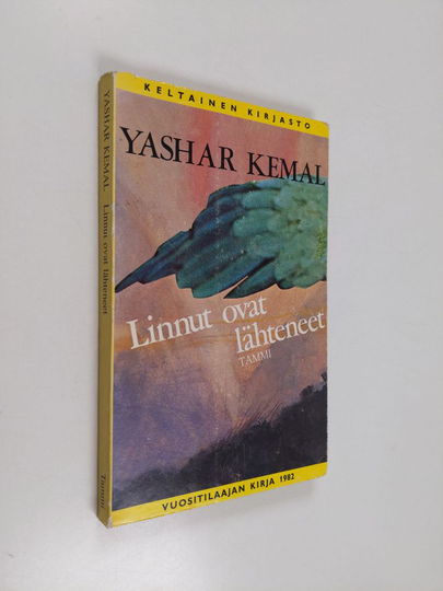 Yashar Kemal : Linnut ovat lähteneet